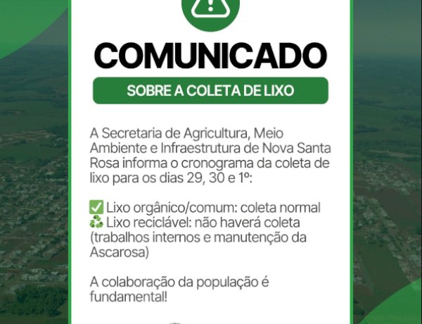 Nova Santa Rosa divulga cronograma da coleta de lixo para feriados