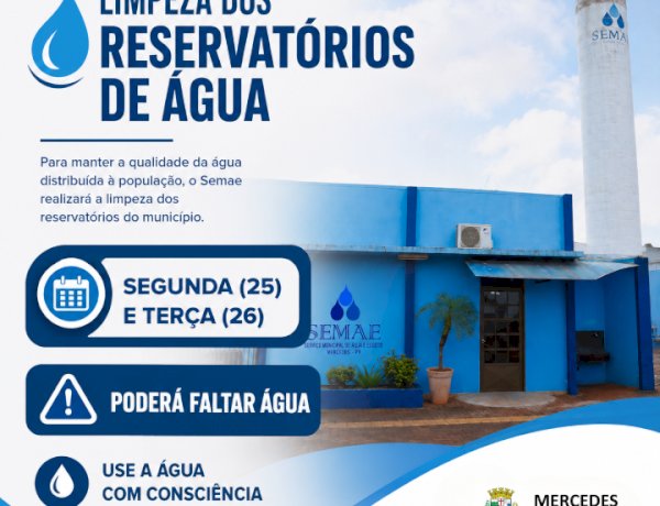 Limpeza de reservatórios pode afetar abastecimento de água em Mercedes na próxima semana