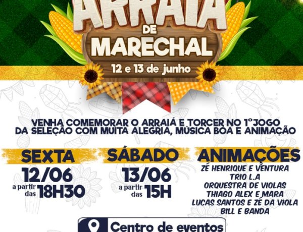 Arraiá Marechal 2026 promete dois dias de cultura, gastronomia e diversão para toda a família