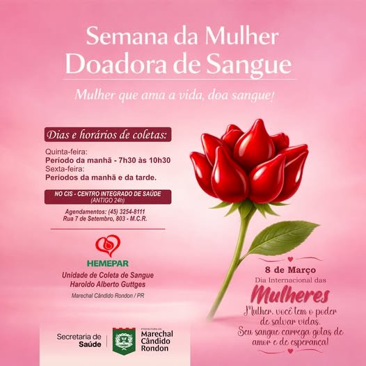 Unidade Coletora de Sangue promove Semana da Mulher Doadora em Marechal Rondon
