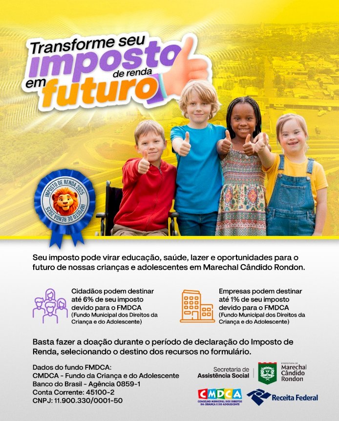 Campanha incentiva destinação do Imposto de Renda para projetos sociais em Marechal Rondon