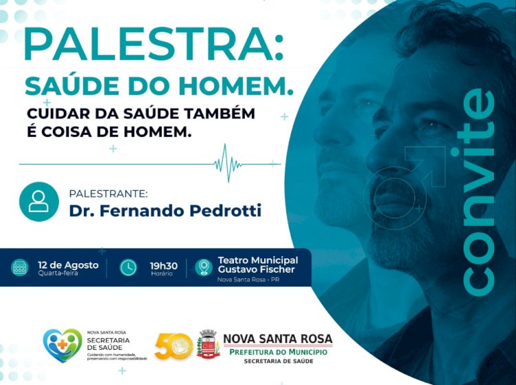 Palestra sobre saúde do homem acontece nesta quarta-feira (12) em Nova Santa Rosa