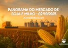 PANORAMA DO MERCADO DE SOJA E MILHO EM 02/10/2025