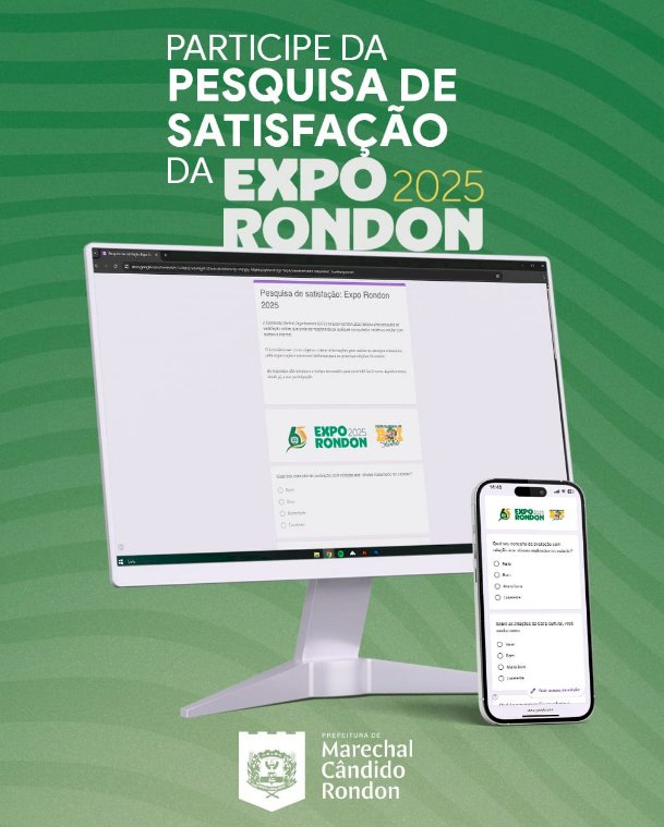 CCO  da Festa do Município de Marechal C. Rondon, lançou  pesquisa de satisfação online sobre Expo Rondon 2025