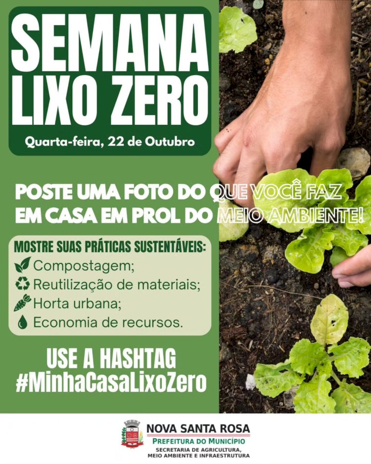 Semana Lixo Zero promove mobilização digital em Nova Santa Rosa com a ação “Minha Casa Lixo Zero”
