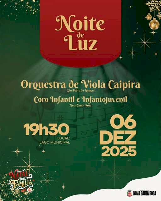 “Noite de Luz” ilumina o Natal da Família 2025 neste sábado (06) em Nova Santa Rosa